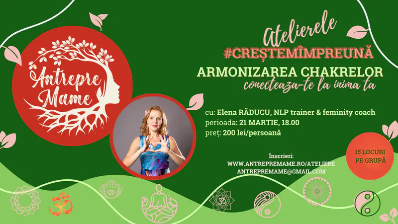 Armonizarea Chacrelor – Atelier AntrepreMAME