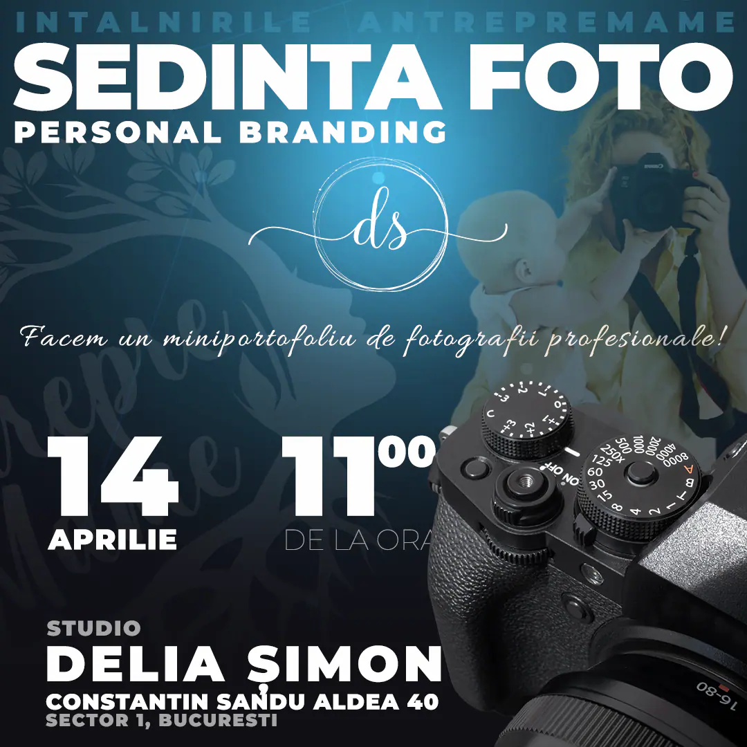 Sedinta FOTO – Personal Branding – AntrepreMAME